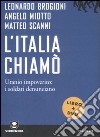 L'Italia chiamò. Uranio impoverito: i soldati denunciano. Con DVD libro