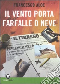 Il vento porta farfalle o neve libro