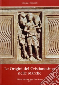 Le origini del cristianesimo nelle Marche