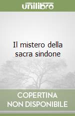 Il mistero della sacra sindone