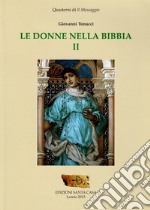 Le donne nella Bibbia. Vol. 2 libro