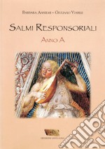 Salmi responsoriali. Anno A libro