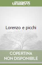 Lorenzo e picchi libro