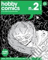 Hobby comics. Vol. 2 libro