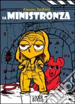 La ministronza libro