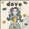 Dove. Ediz. illustrata libro