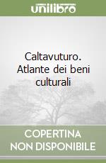 Caltavuturo. Atlante dei beni culturali libro