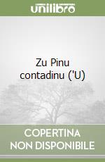 Zu Pinu contadinu ('U)