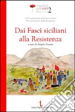 Dai fasci siciliani alla Resistenza libro