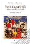 Mafia e coop rosse. Misteri, intrighi e depistaggi libro di Sanfilippo Elio Caleca Nino