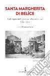 Santa Margherita di Belìce. Dall'origine dell'agro-town alla città nuova 1610-2010. Ediz. illustrata libro