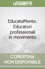 EducataMente. Educatori professionali in movimento libro