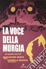 La voce della Murgia libro