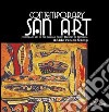 Contemporary san art. Ediz. illustrata libro