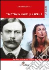 Trafitto da Lance-La Ribelle libro