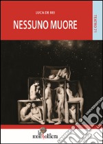 Nessuno muore