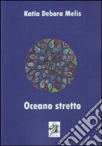 Oceano stretto libro