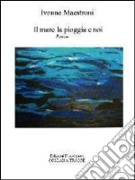 Il mare la pioggia e noi libro