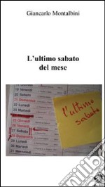 L'ultimo sabato del mese libro