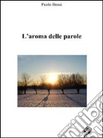 L'aroma delle parole libro