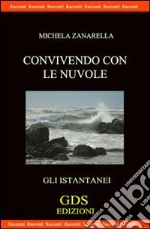 Convivendo con le nuvole libro