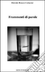 Frammenti di parole libro