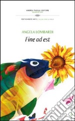 Fine ad est