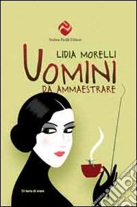 Uomini da ammaestrare