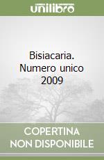 Bisiacaria. Numero unico 2009