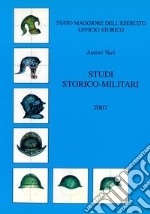 Studi storico-militari 2007 libro