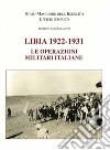 Libia 1922-1931. Le operazioni militari italiane libro di Saini Fasanotti Federica