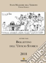 Bollettino dell'Ufficio Storico 2018 libro