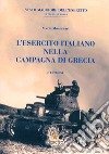 L'esercito italiano nella campagna di Grecia libro di Montanari Mario