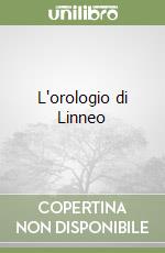 L'orologio di Linneo