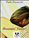 Dreamin' vicious libro