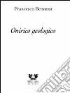 Onirico geologico libro