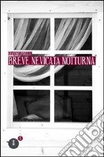 Breve nevicata notturna libro