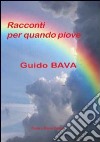 Racconti per quando piove libro