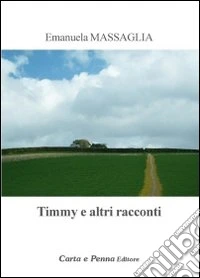 Timmy e altri racconti