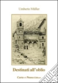 Destinati all'oblio libro