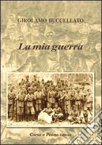 La mia guerra libro