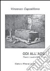 Odi all'ade. Poesie macabre 1909-1919 libro