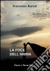 La foce dell'anima libro