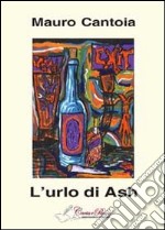 L'urlo di Ash libro