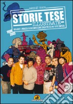 Storie Tese illustrate (1966-2003) libro