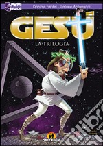 Gesù. La trilogia libro