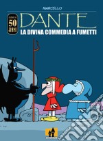 Dante. La Divina Commedia a fumetti libro