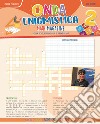 Onda enigmistica. Math Magazine Per la Scuola media. Vol. 2 libro di Meneghetti Martina