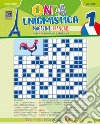 Onda enigmistica. Magazine Français Per la Scuola media. Con espansione online. Vol. 1 libro di Camurri Daniela