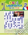 Onda enigmistica. Magazine Français Per la Scuola media. Con espansione online. Vol. 2 libro di Camurri Daniela